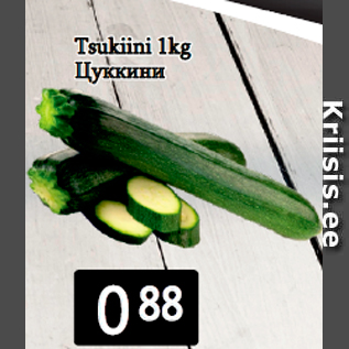 Allahindlus - Tsukiini 1kg