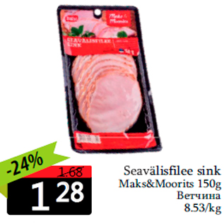 Allahindlus - Seavälisfilee sink Maks&Moorits 150 g