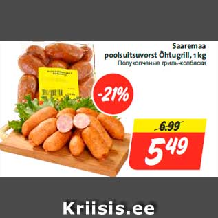 Allahindlus - Saaremaa poolsuitsuvorst Õhtugrill, 1 kg
