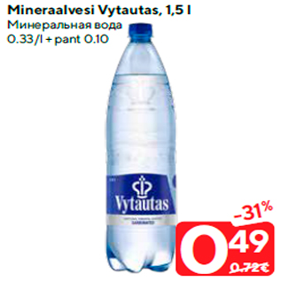 Allahindlus - Mineraalvesi Vytautas, 1,5 l