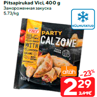 Allahindlus - Pitsapirukad Vici, 400 g