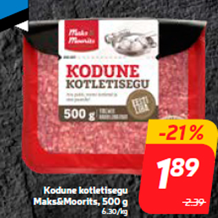 Allahindlus - Kodune kotletisegu Maks&Moorits, 500 g