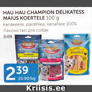 Allahindlus - HAU HAU CHAMPION DELIKATESS MAIUS KOERTELE 100 G