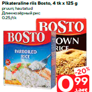 Allahindlus - Pikateraline riis Bosto, 4 tk x 125 g