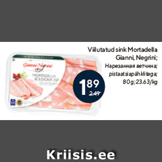 Allahindlus - Viilutatud sink Mortadella Gianni, Negrini