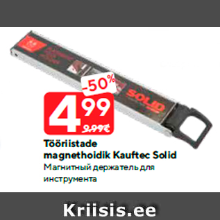 Allahindlus - Tööriistade magnethoidik Kauftec Solid