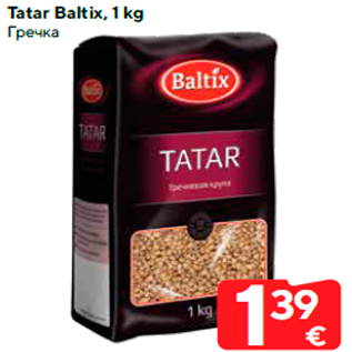 Allahindlus - Tatar Baltix, 1 kg