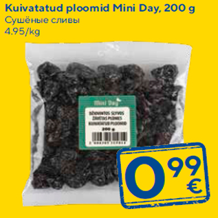 Allahindlus - Kuivatatud ploomid Mini Day, 200 g