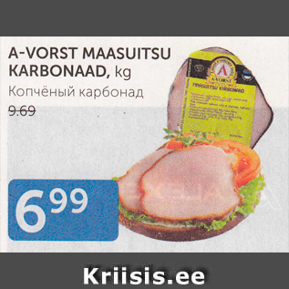 Allahindlus - A-VORST MAASUITSU KARBONAAD, KG