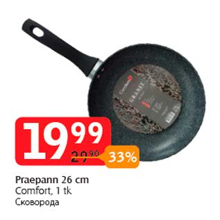 Allahindlus - Praepann 26 cm Comfort, 1 tk