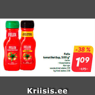 Allahindlus - Felix tomatiketšup, 500 g*