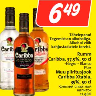 Allahindlus - Rumm Caribba, 37,5%, 50 cl •Negro • Blanco; Muu piiritusjook Caribba Xtabla, 35%, 50 cl