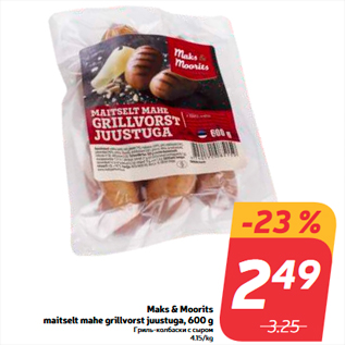 Allahindlus - Maks & Moorits maitselt mahe grillvorst juustuga, 600 g