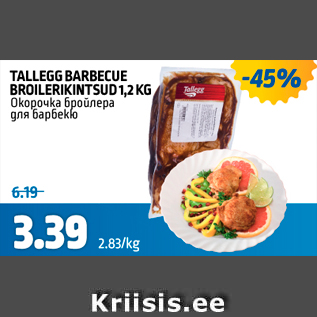 Allahindlus - TALLEGG BARBECUE BROILERIKINTSUD 1,2 KG