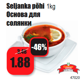 Allahindlus - Seljanka põhi 1kg