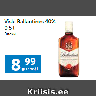 Allahindlus - Viski Ballantines 40% 0,5 l