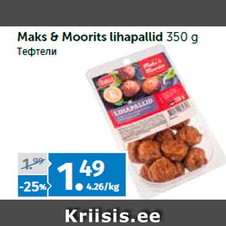 Allahindlus - Maks & Moorits lihapallid 350 g