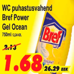 Allahindlus - WC puhastusvahend Bref Power Gel Ocean