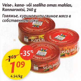 Allahindlus - Veise-, kаnа- või sealiha omas mahlas, Rannarootsi,240 g