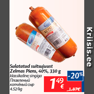 Allahindlus - Sulatatud suitsujuust Zelmas Piens, 40%, 330 g