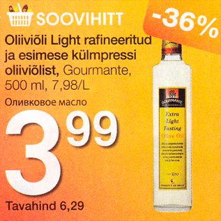 Allahindlus - Oliiviõli Linght rafineeritud ja esimese külmpressi oliiviõlist