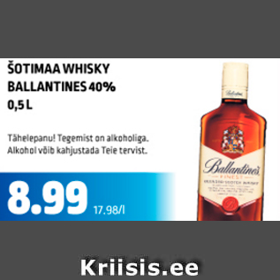 Allahindlus - ŠOTIMAA EHISKY BALLANTINES