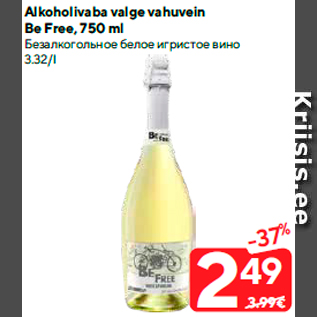 Allahindlus - Alkoholivaba valge vahuvein Be Free, 750 ml