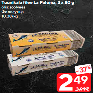 Allahindlus - Tuunikala filee La Paloma, 3 x 80 g