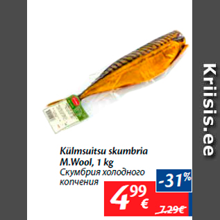 Allahindlus - Külmsuitsu skumbria M.Wool, 1 kg