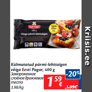 Allahindlus - Külmutatud pärmi-lehttaigen võiga Eesti Pagar, 400 g