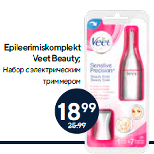 Allahindlus - Epileerimiskomplekt Veet Beauty