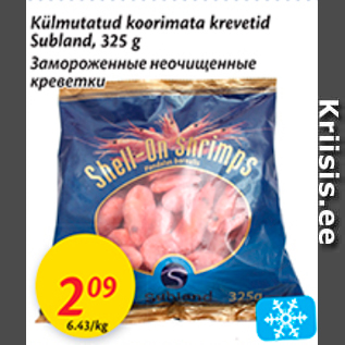 Allahindlus - Külmutatud koorimata krevetid Subland, 325 g