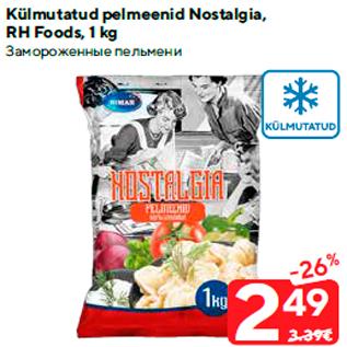 Allahindlus - Külmutatud pelmeenid Nostalgia, RH Foods, 1 kg