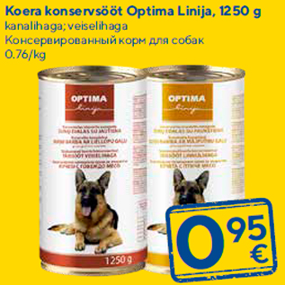 Allahindlus - Koera konservsööt Optima Linija, 1250 g