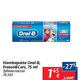 Allahindlus - Hambapasta Oral-B, Frozen&Cars, 75 ml