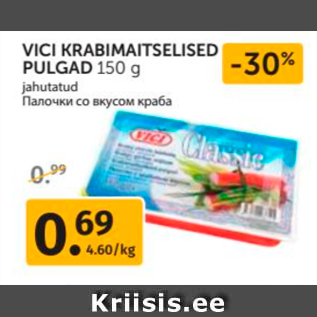 Allahindlus - VICI KRABIMAITSELISED PULGAD 150 G