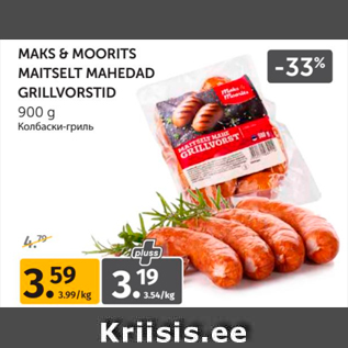 Allahindlus - MAKS&MOORITS MAITSELT MAHEDAD GRILLVORSTID 900 G