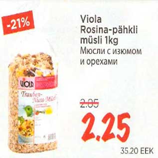 Allahindlus - Viola Rosina-pähkli müsli