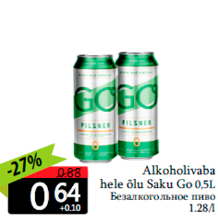 Allahindlus - Alkoholivaba hele õlu Saku Go 0,5L