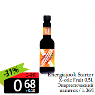 Allahindlus - Energiajook Starter X-otic Fruit 0,5L