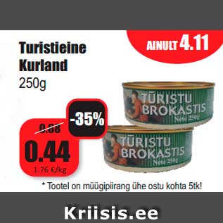 Allahindlus - Turistieine Kurland 250g