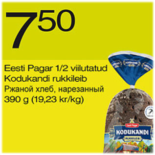 Allahindlus - Eesti Pagar 1/2 viilutatud Kodukandi rukkileib