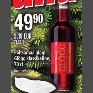 Allahindlus - Põltsamaa glögi Glögg klassikaline