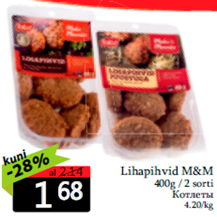 Allahindlus - Lihapihvid M&M
