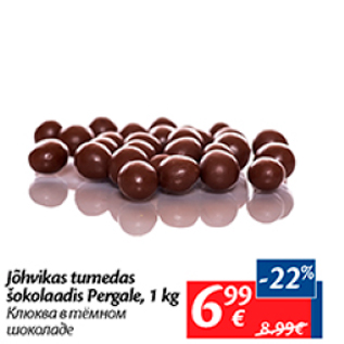 Allahindlus - Jõhvikas tumedas šokolaadis Pergale, 1 kg