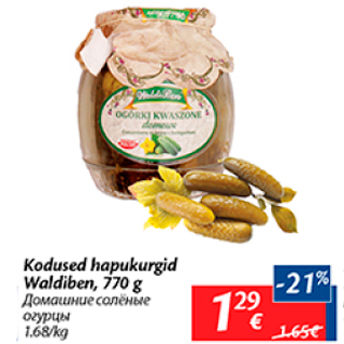 Allahindlus - Kodused hapukurgid Waldinen, 770 g