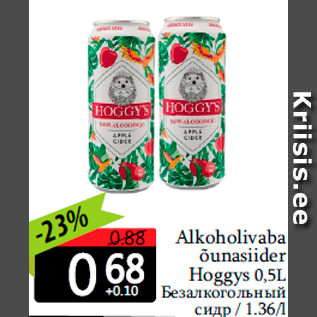 Allahindlus - Alkoholivaba õunasiider Hoggys 0,5L