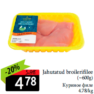 Allahindlus - Jahutatud broilerifilee (~600g)