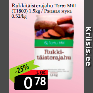 Allahindlus - Rukkitäisterajahu Tartu Mill