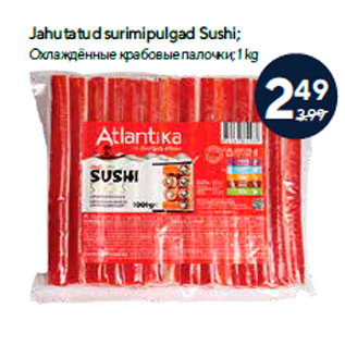 Allahindlus - Jahutatud surimipulgad Sushi; 1 kg